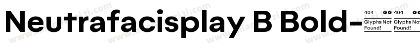 Neutrafacisplay B Bold字体转换
